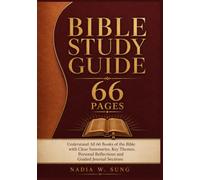 Bible Study Guide 66 Pages: Understand All 66 Books of the Bible with Clear Summaries, Key Themes, Personal Reflections and Guided Journal Sections