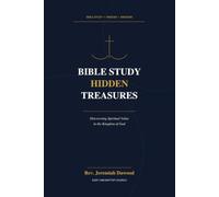 Bible Study: Hidden Treasures - Discovering Spiritual Value in the Kingdom of God