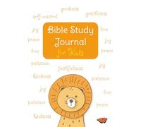 Bible Study Journal for Kids: Encouraging Children to Engage with the Bible Through Writing and Art (Lion cover)