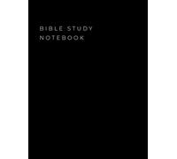 Bible study notebook: Minimalist black cover Bible study journal - Simple 100 days prayer diary - 8.25 x 11 - 104 pages