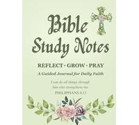 Bible Study Notes Journal for Women and Teens: A Guided Christian Diary with Scripture Prompts, Reflections, and Daily Prayer Pages to Strengthen Faith | Green floral