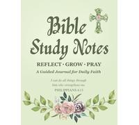 Bible Study Notes Journal for Women and Teens: A Guided Christian diary with Scripture Prompts, Reflections, and Daily Prayer Pages to Strengthen Faith | Green floral