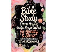 BIBLE STUDY & VERSE MAPPING 52-W UIDED PRAYER BOOK for Finding Calm in Anxiety, Trusting God in Fear, Reflection, and Enduring Peace: Devotional ... SOAP Workbook for Peace in Stress & Storm