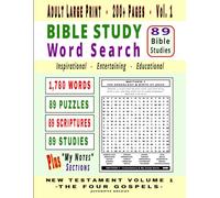 Bible Study Word Search & Commentary New Testament Volume 1 - The Four Gospels: New Testament Volume 1 - The Four Gospels