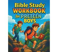Bible Study Workbook for Preteen Boys: 52 Weeks of Devotional Lessons and Prayer Journaling, Word Search and Crossword Puzzles Bible Activities to Build Faith, Courage, and Character.