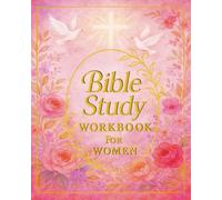 Bible Study Workbook for Women: 52 Weeks of Devotional Scripture and Reflection, Prayer and Gratitude Journaling, Crossword and Word Search Activities for Spiritual Growth