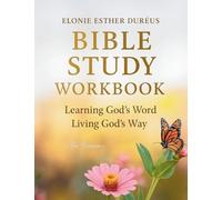 Bible Study Workbook For Women: Learning God's Word, Living God's Way: 2