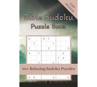 Bible Sudoku Puzzle Book: Sudoku Puzzles with Inspirational Bible Verses | Help Relax, Focus, and Be Encouraged | 6x9 Inches, 110 Pages | 50+ Puzzles | Solutions Included