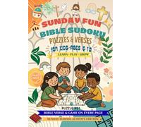 Bible Sudoku Puzzles &Verses: Sunday Fun - for Kids ages 6-10 | 6x9 inches, 115 pages | 55 games + Solutions