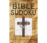BIBLE Sudoku relax & focus your mind: A Hard-Level Sudoku Puzzle Book with Scripture Quotes and Complete Solutions for Adults