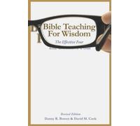 Bible Teaching for Wisdom: The Effective Four