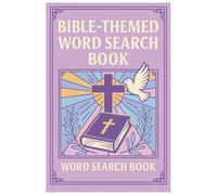 Bible - Themed Word Search Book: Word Searches with Easy to Read Print about Bible, Faith, Christian, Scripture and More| 6 x9 Inches, 110 Pages| 50+ ... Gift for Vacations, Holidays, and Fun times