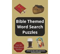 Bible Themed Word Search Puzzles: Over 50+ Puzzles / Perfect for kids, adults and seniors! / Solutions included!