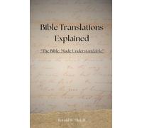 Bible Translations Explained