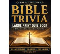 Bible Trivia Large Print Quiz Book: 234 Questions with Fun Facts | 6 Choices Per Question | Old & New Testament