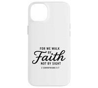 Bible Verse 2 Corinthians 5:7 Walk By Faith Case for iPhone 14 Plus