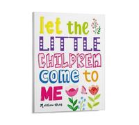 Bible Verse Canvas Wall Art for Kids,Let The Little Children Come to Me Canvas Painting Wall Decor Home Decoration,Bedroom Art, Wall Decor Living Room, Wall Art, Frameless 8x10inch
