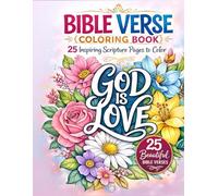 Bible Verse Coloring Book: 25 Inspiring Scripture Pages to Color (Christian Kids Coloring Book Series)
