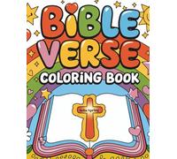 Bible Verse Coloring Book: 64 Beautiful Scripture Pages to Color and Reflect - For Kids and Adults Alike