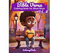Bible Verse Coloring Book for Black Boys Vol.2: Embark on a Faith-Fueled Journey, Empowering Devotional Coloring Adventure for African American Boys. ... Coloring Books for Black Kids)
