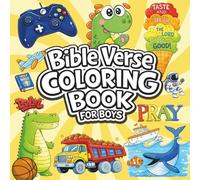 Bible Verse Coloring Book for Boys: Christian Sunday School Activity for Kids Ages 4-8 | Easy to Color God's Word With Illustration like Truck, Astronauts and Animals (Children of Faith Series)