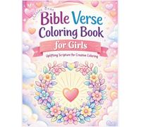 Bible Verse Coloring Book for Girls Uplifting Scriptures for Creative Coloring by Claire Bear