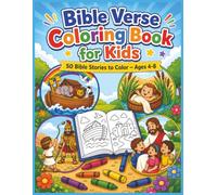 Bible Verse Coloring Book for Kids: 50 Bible Stories to Color • Ages 4-8