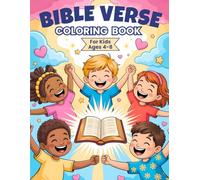 Bible Verse Coloring Book for Kids Ages 4-8: 50 Designs of Inspirational Verses and Fun Coloring Pages to Encourage Faith, Kindness, and Creativity