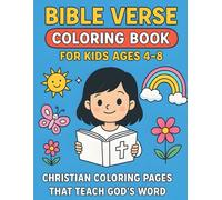Bible Verse Coloring Book for Kids Ages 4-8: Christian Coloring Pages That Teach God’s Word