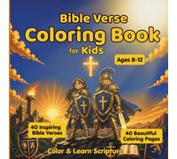 Bible Verse Coloring Book for Kids ages 8-12: 40 Inspiring Illustrations and Biblical Quotes for Girls and Boys | Color and Learn Scripture