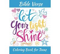 Bible Verse Coloring Book for Teens: Inspirational Scripture Coloring Book For Teen Girls With Biblical Quotes