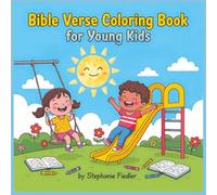 Bible Verse Coloring Book for Young Kids: Simple Scriptures and Cute Pictures to Color and Learn