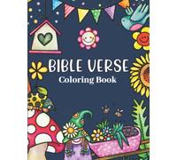 Bible Verse Coloring Book: Gifts and Presents Ideas Daily Bible Verses Colouring Book with Simple Easy and Moderate Minful Illustrations Patterns to Color for Kids 8-12 | Women | Adults | seniors