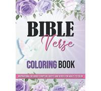 Bible Verse Coloring Book: Inspirational Religious Scripture Quotes and Verses For Adults To Color