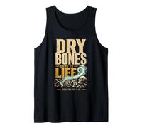 Bible Verse Ezekiel 37:1-10 Dry Bones Come to Life Tank Top