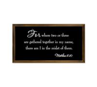 Bible Verse Framed Wooden Sign for Living Room Bedroom Home Décor for Where Two Or Three Are Gathered in My Name Matthew 18:20 Wood Sign With Frame 22x12in Decorative Wall Hanging Art