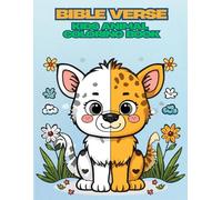 Bible Verse Kids Animal Coloring Book: Christian Animal Coloring book, Inspirational Scripture, Easy Bible Learning for Children