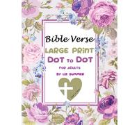 Bible Verse Large Print Dot to Dot For Adults: A Puzzle Activity Book With Bible Verses