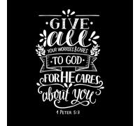 Bible Verse Lettering Give All Your Worries & Cares to God Fot The Cares About You Peter Wall Stickers 48x73.5cm Waterproof White
