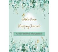 Bible Verse Mapping Journal: A 52 Week Workbook for Personal Bible Study