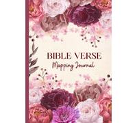 Bible Verse Mapping Journal: A Guided 52-Week Scripture Study Book That Awakens Your Spirit and Draws You Closer to God