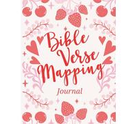 Bible Verse Mapping Journal: A Guided Scripture Study and Devotional for Women to Reflect, Pray, and Grow in Faith - A Bible Study Guide for Beginners and Beyond - Berry