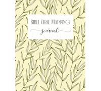Bible Verse Mapping Journal: A Peaceful and Guided Scripture Study Workbook for Spiritual Growth