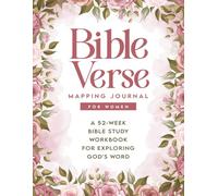 Bible Verse Mapping Journal for Women: A 52-Week Bible Study Workbook for Exploring God's Word