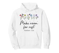 Bible Verse Matthew 11 28 Make Room for Rest Trust God Jesus Pullover Hoodie
