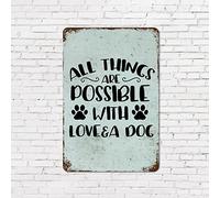 Bible Verse Metal Tin Retro Signs Positive Quotes All Things are Possible with Love & a Dog Aluminum Metal Sign Chic Metal Signs for Door Living Room Office Home Garden Decor 8x12in