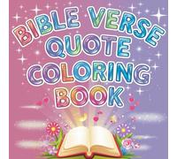 Bible Verse Quote Coloring Pages: 78 Inspirational Scripture Designs for Adults & Teens: Beautiful Bible Verses to Color, Reflect, and Relax - Perfect for Faith-Based Coloring Books or KDP Interiors