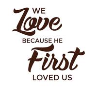 Bible Verse we Love Because he First Loved us Lettering Stickers 54.6x55cm Removable Without Leaving Glue Coffee