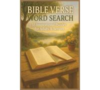 Bible Verse Word Search: 55 Inspirational Puzzles for Adults & Seniors: Word Searches with Easy to Read Print about Bible, Inspiration and More | 6x9 ... Gift for Vacations, Holidays and Free Times