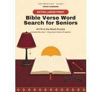 Bible Verse Word Search for Seniors: Extra Large Print King James Verses - 40 Fill-in-the-Blank Puzzles, 5 Scramble (Quiet Time with God)
